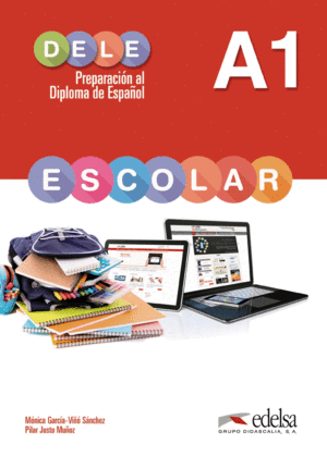 PREPARACIÓN AL DELE ESCOLAR A1. LIBRO DIGITAL