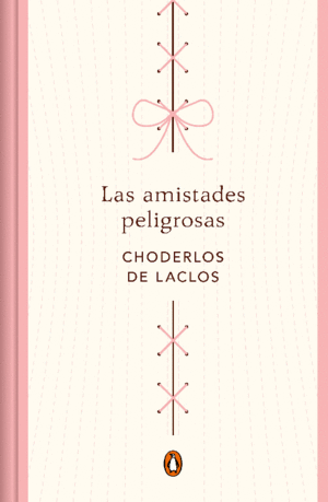 LAS AMISTADES PELIGROSAS (EDICIÓN CONMEMORATIVA)