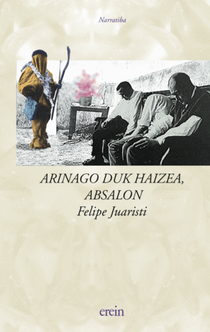 ARINAGO DUK HAIZEA, ABSALON