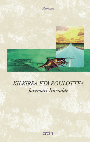 KILKIRRA ETA ROULOTTEA