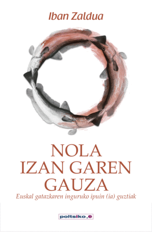 NOLA IZAN GAREN GAUZA