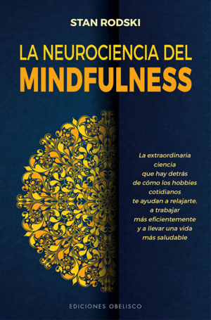 LA NEUROCIENCIA DEL MINDFULNESS (DIGITAL)