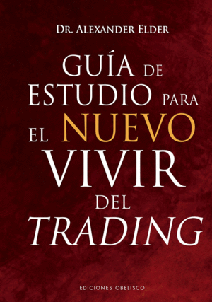 GUÍA DE ESTUDIO PARA EL NUEVO VIVIR DEL TRADING