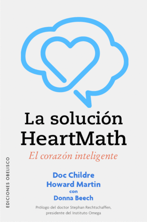 LA SOLUCIÓN HEARTMATH (DIGITAL)