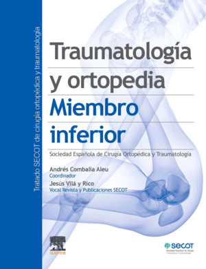 TRAUMATOLOGIA Y ORTOPEDIA MIEMBRO INFERIOR
