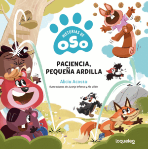 PACIENCIA, PEQUEÑA ARDILLA