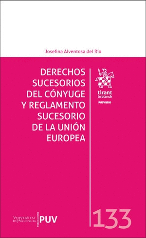DERECHOS SUCESORIOS DEL CÓNYUGE Y REGLAMENTO SUCESORIO DE LA UNIÓN EUROPEA