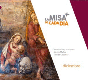 LA MISA DE CADA DÍA. DICIEMBRE 2022