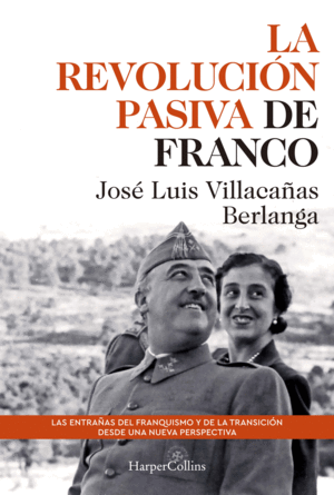 LA REVOLUCIÓN PASIVA DE FRANCO