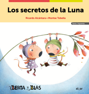 BERTA Y BLAS LOS SECRETOS DE LA LUNA  IMPRENTA