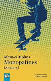 MONOPATINES (SKATERS)