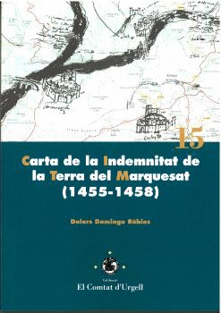 CARTA DE LA INDEMNITAT DE LA TERRA DEL MARQUESAT (1455-1458)