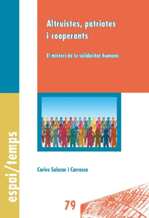 ALTRUISTES, PATRIOTES I COOPERANTS