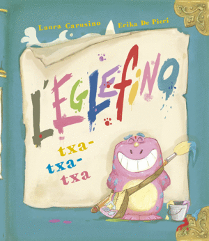 L´EGLEFINO TXA-TXA-TXA