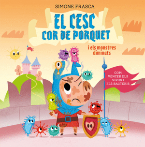 CESC COR DE PORQUET I ELS MONSTRES DIMINUTS