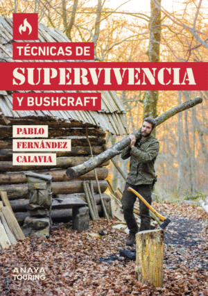 GUÍA DE SUPERVIVENCIA Y BUSHCRAFT