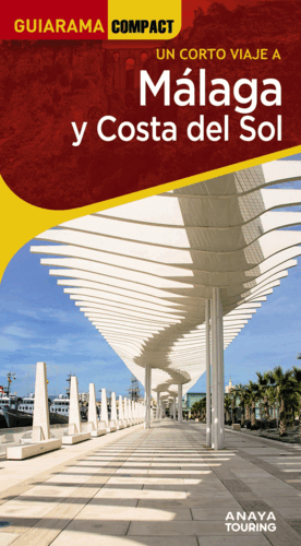 MÁLAGA Y COSTA DEL SOL