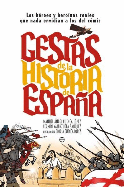 GESTAS DE LA HISTORIA DE ESPAÑA