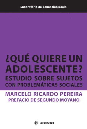 ¿QUÉ QUIERE UN ADOLESCENTE?