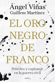 EL ORO NEGRO DE FRANCO