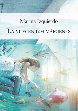 LA VIDA EN LOS MÁRGENES