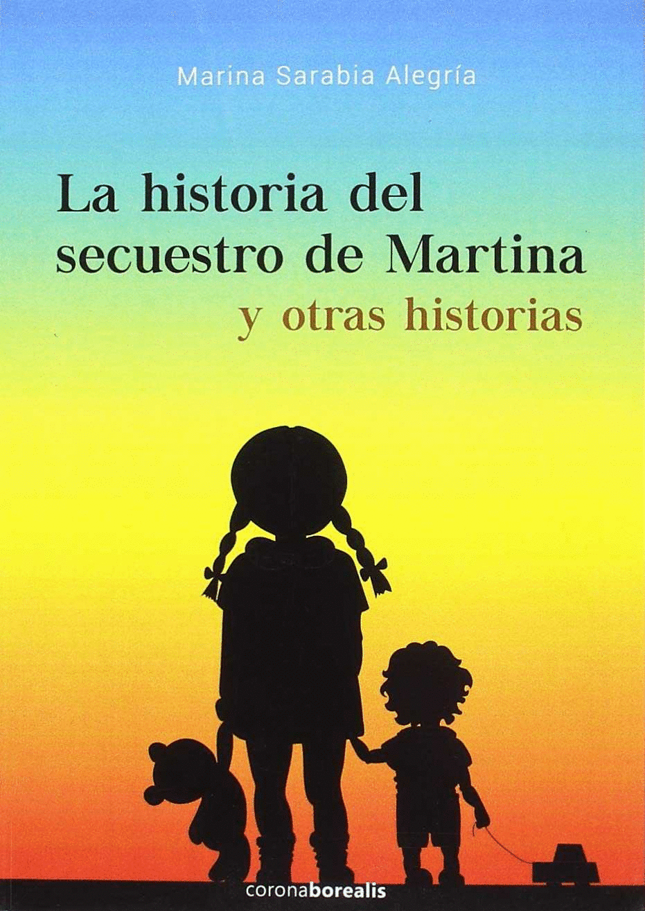 HISTORIA DEL SECUESTRO DE MARTINA Y OTRA