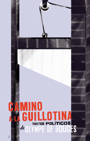 CAMINO A LA GUILLOTINA