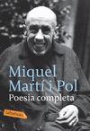 POESIA COMPLETA DE MIQUEL MARTI I POL