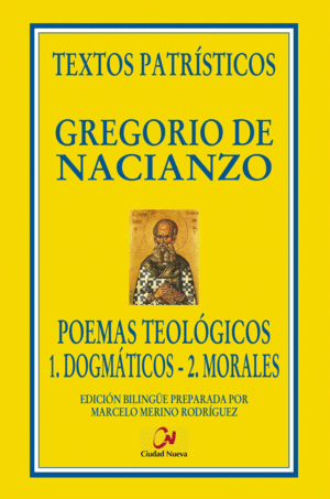 POEMAS TEOLÓGICOS. 1. DOGMÁTICOS. 2. MORALES