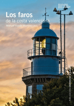 LOS FAROS DE LA COSTA VALENCIANA
