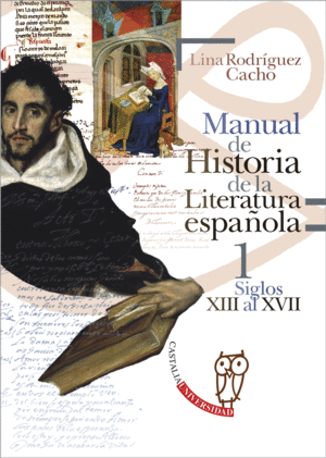 MANUAL DE HISTORIA DE LA LITERATURA ESPAÑOLA 1