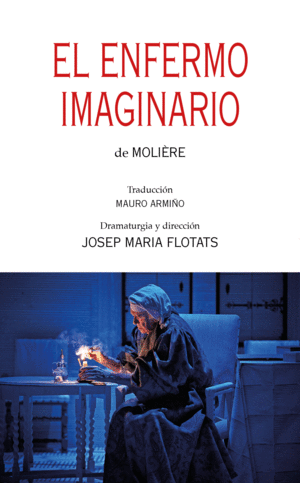 EL ENFERMO IMAGINARIO DE MOLIÈRE