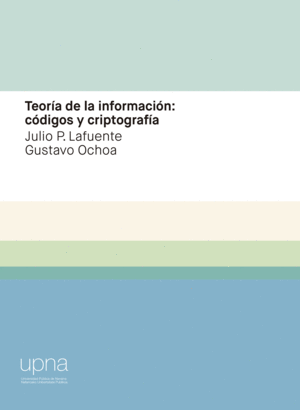 TEORÍA DE LA INFORMACIÓN: CÓDIGOS Y CRIPTOGRAFÍA