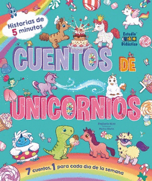 CUENTOS DE UNICORNOS UN CUENTO PARA CADA DIA