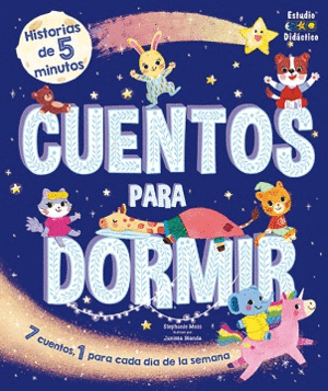 CUENTOS PARA DORMIR UN CUENTO PARA CADA DIA