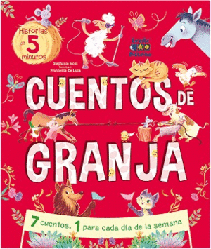 CUENTOS DE GRANJA UN CUENTO PARA CADA DIA