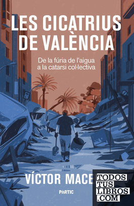 LES CICATRIUS DE VALÈNCIA