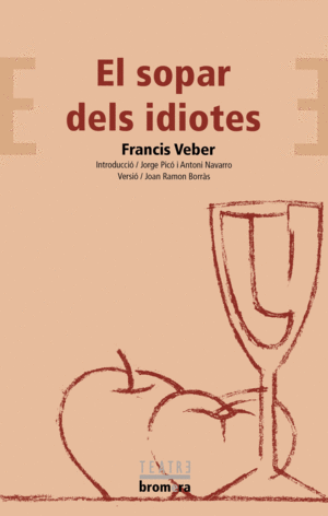 EL SOPAR DELS IDIOTES