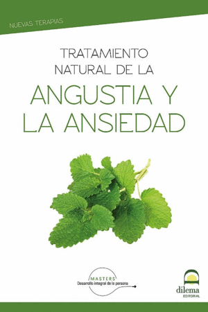 TRATAMIENTO NATURAL DE LA ANGUSTIA Y LA ANSIEDAD