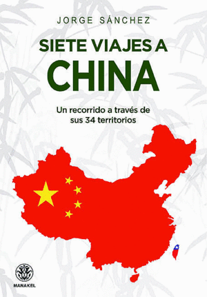 SIETE VIAJES A CHINA