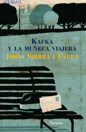 KAFKA Y LA MUÑECA VIAJERA RUSTICA