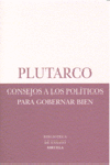 CONSEJOS A LOS POLÍTICOS PARA GOBERNAR BIEN