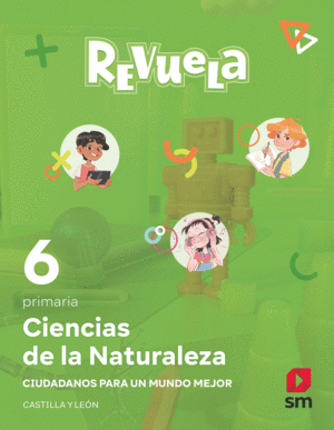 DA. CIENCIAS DE LA NATURALEZA. 6 PRIMARIA. REVUELA. CASTILLA Y LEÓN