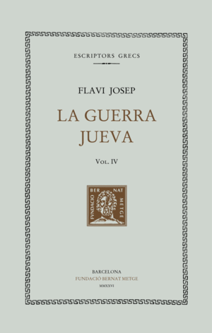 LA GUERRA JUEVA, VOL. IV