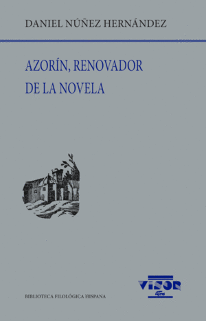 AZORÍN, RENOVADOR DE LA NOVELA