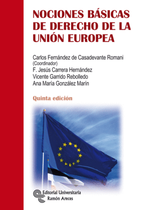 NOCIONES BÁSICAS DE DERECHO DE LA UNIÓN EUROPEA (5ª ED.)