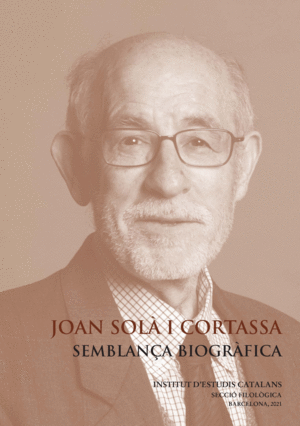 JOAN SOLÀ I CORTASSA : SEMBLANÇA BIOGRÀFICA