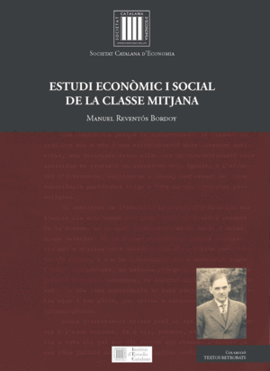 ESTUDI ECONÒMIC I SOCIAL DE LA CLASSE MITJANA