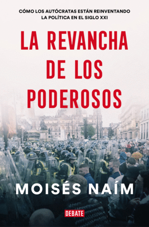 LA REVANCHA DE LOS PODEROSOS