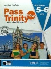 PASS TRINITY NOW GRADES 5 - 6 (STUDENT'S BOOK)